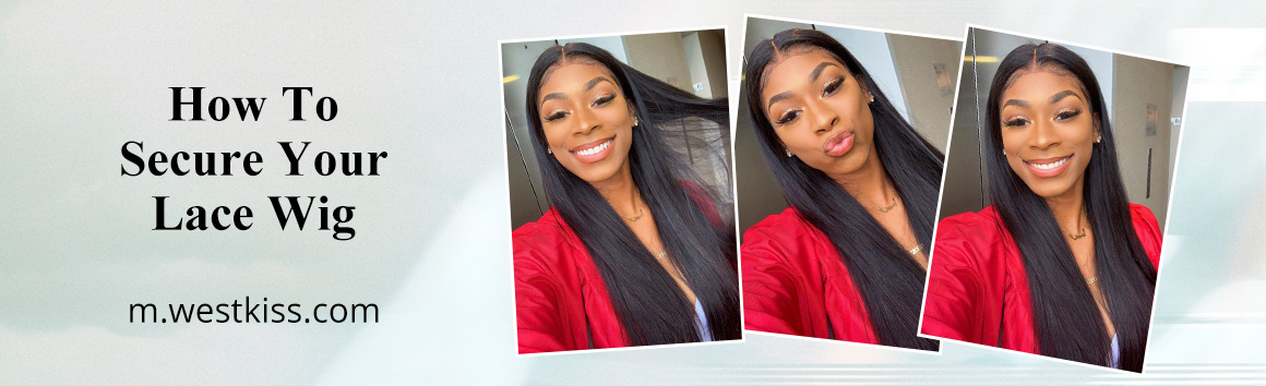 How To Secure Your Lace Wig